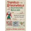 TRAVELS TO THE OTHERWORLD AND FANTASTIC REALMS: MEDIEVAL JOURNEYS INTO THE BEYOND BY CLAUDE AND CORINE LECOUTEUX -Games And Stuff Online 10fa1fcd55006ac0307be8cc39f4e1340e4dd26fabbed65a18f92d266be937fb