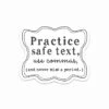 PRACTICE SAFE TEXT STICKER 8 PRACTICE SAFE TEXT STICKER -Games And Stuff Online 1559311236