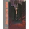 ANIME ARCHITECTURE: IMAGINED WORLDS AND ENDLESS MEGACITIES BY STEFAN RIEKELES 2 ANIME ARCHITECTURE: IMAGINED WORLDS AND ENDLESS MEGACITIES BY STEFAN RIEKELES -Games And Stuff Online 4177NoQ3naL. SX342 SY445