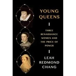 YOUNG QUEENS BY LEAH REDMOND CHANG