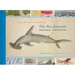 THE SEA JOURNAL: SEAFARER'S SKETCHBOOK BY HUW LEWIS-JONES