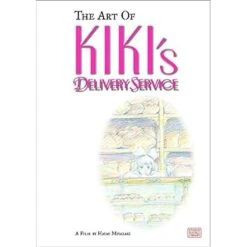 THE ART OF KIKI'S DELIVERY SERVICE BY HAYAO MIYAZAKI