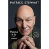 MAKING IT SO: A MEMOIR BY PATRICK STEWART -Games And Stuff Online 41orzRMvjBL. SY445 SX342