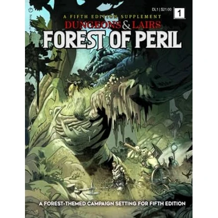 DUNGEONS & LAIRS FOREST OF PERIL 5E 1 DUNGEONS & LAIRS FOREST OF PERIL 5E