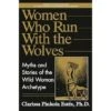 WOMEN WHO RUN WITH WOLVES: MYTHS AND STORIES OF THE WILD WOMAN ARCHTYPE BY CLARISSA PINKOLA ESTES, PH.D. 3 WOMEN WHO RUN WITH WOLVES: MYTHS AND STORIES OF THE WILD WOMAN ARCHTYPE BY CLARISSA PINKOLA ESTES, PH.D. -Games And Stuff Online 51ZechSIXNL. SY445 SX342