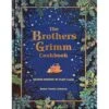 THE BROTHERS GRIMM COOKBOOK BY ROBERT TUESLEY ANDERSON -Games And Stuff Online 51aSh2x HqL. SX342 SY445
