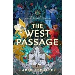 THE WEST PASSAGE BY JARED PECHACEK
