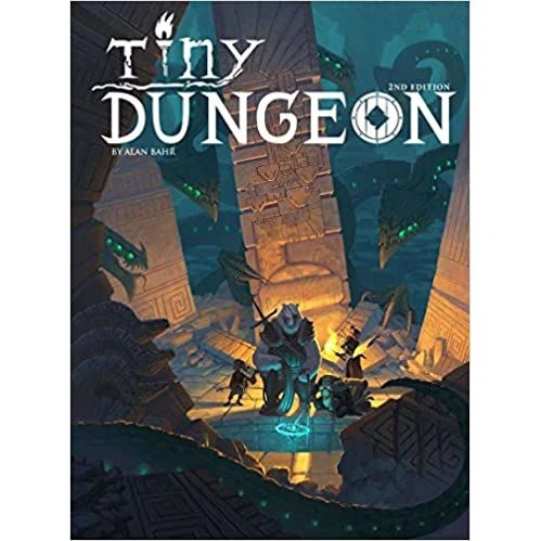 TINY DUNGEON 2ND EDITION 1 TINY DUNGEON 2ND EDITION