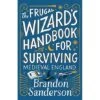 THE FRUGAL WIZARD'S GUIDE FOR SURVIVING MEDIEVAL ENGLAND BY BRANDON SANDERSON -Games And Stuff Online 51phekM76EL. SY445 SX342