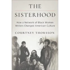 THE SISTERHOOD BY COURTNEY THORSSON