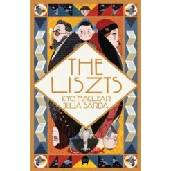 THE LISZTS BY KYO MACLEAR AND ILLUSTRATED BY JULIA SARDA