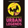 AN ILLUSTRATED HISTORY OF URBAN LEGENDS BY ADAM ALLSUCH BOARDMAN 3 AN ILLUSTRATED HISTORY OF URBAN LEGENDS BY ADAM ALLSUCH BOARDMAN -Games And Stuff Online 71sej xrweL. SL1500