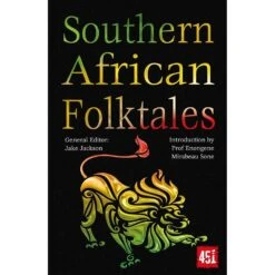 SOUTHERN AFRICAN FOLKTALES EDITED BY JAKE JACKSON