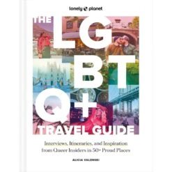 THE LGBTQ+ TRAVEL GUIDEBY LONELY PLANET
