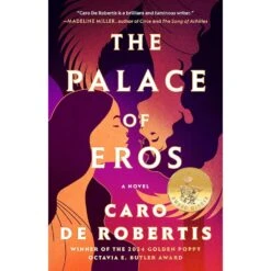 THE PALACE OF EROS BY CARO DE ROBERTIS