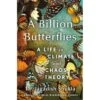 A BILLION BUTTERFLIES: A LIFE IN CLIMATE AND CHAOS THEORY BY DR. JAGADISH SHUKLA