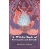 A WITCH'S BOOK OF CEREMONIES AND RITUALS BY PATRICIA TELESCO -Games And Stuff Online 9de84076db523d411ebaf6ebf0fe801d70e0b2eeeba7491af5ad77fdf1d74546