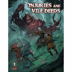 INJURIES AND VILE DEEDS 5E
