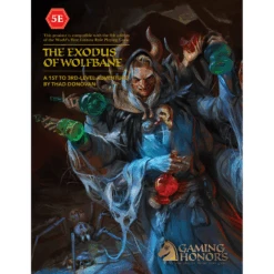 THE EXODUS OF WOLFBANE 5E