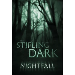 THE STIFLING DARK NIGHTFALL EXPANSION